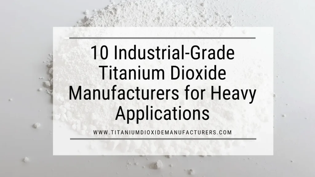 Titanium Dioxide Manufacturer