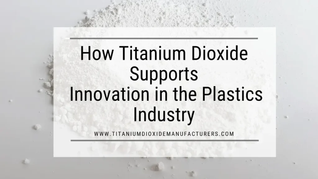 Titanium Dioxide Manufacturer