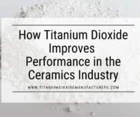 Titanium Dioxide Manufacturer