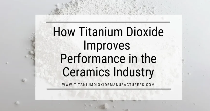 Titanium Dioxide Manufacturer