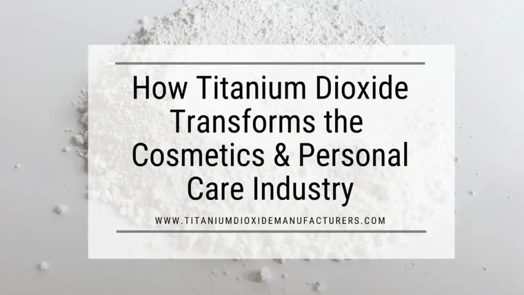 Titanium Dioxide Manufacturer