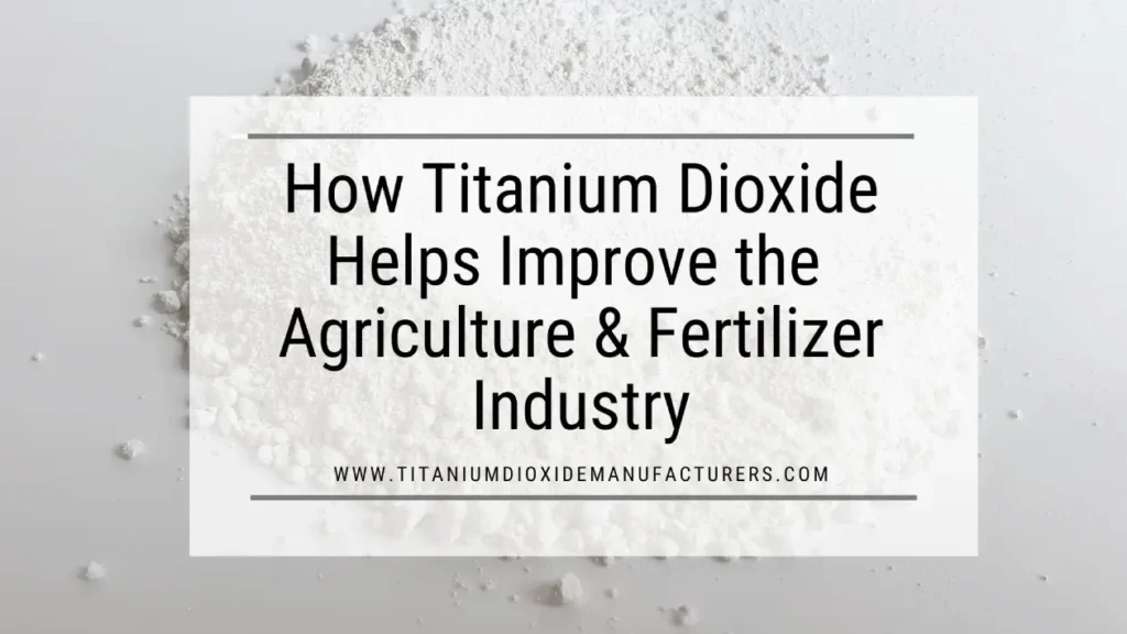 Titanium Dioxide Manufacturer