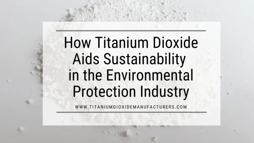 Titanium Dioxide Manufacturer