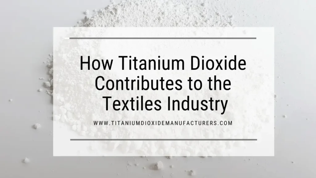 Titanium Dioxide Manufacturer