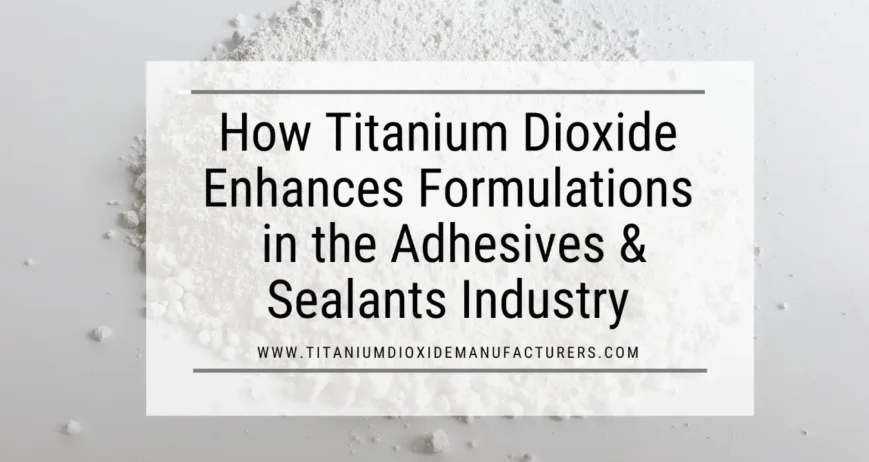 Titanium Dioxide Manufacturer