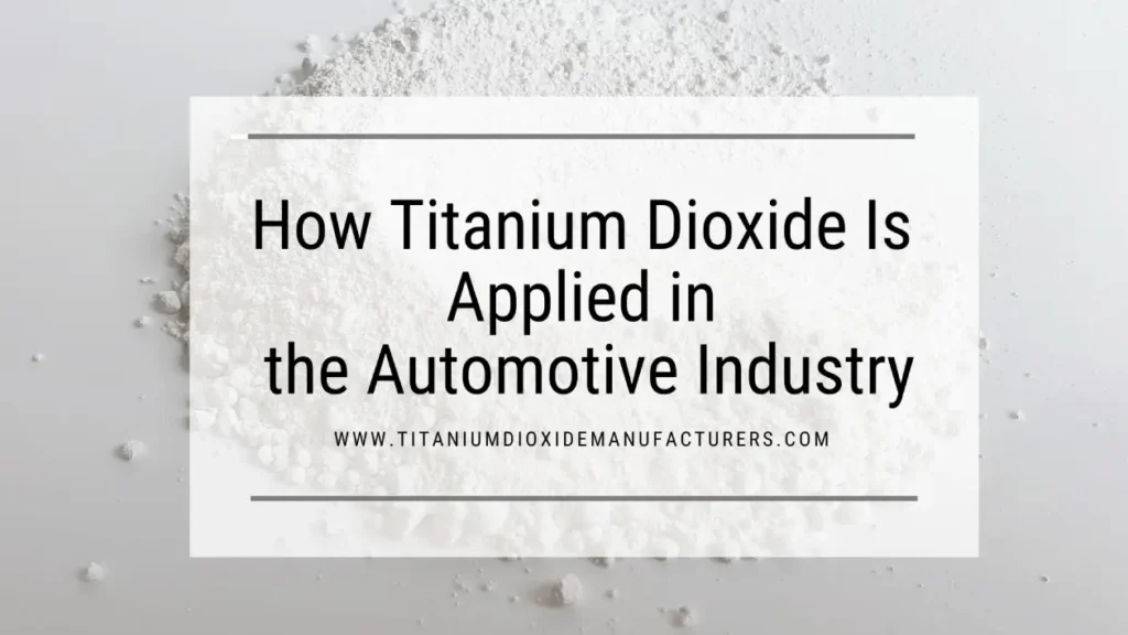 Titanium Dioxide Manufacturer
