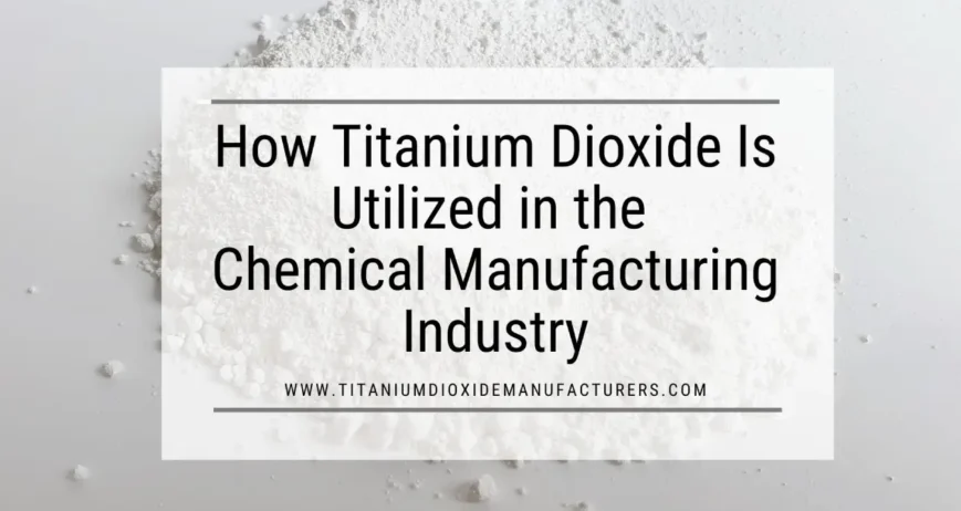 Titanium Dioxide Manufacturer